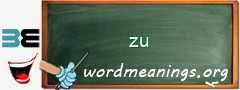 WordMeaning blackboard for zu